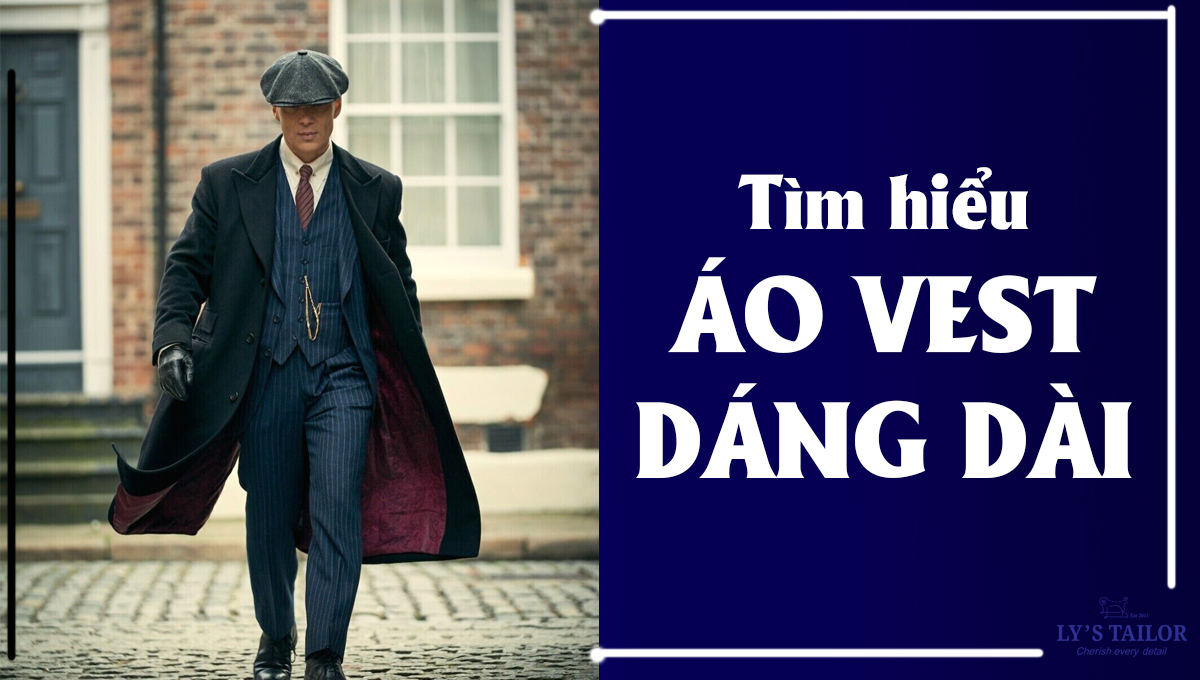 10 mẫu áo vest dài nam đẹp & Tip mặc áo vest dáng dài