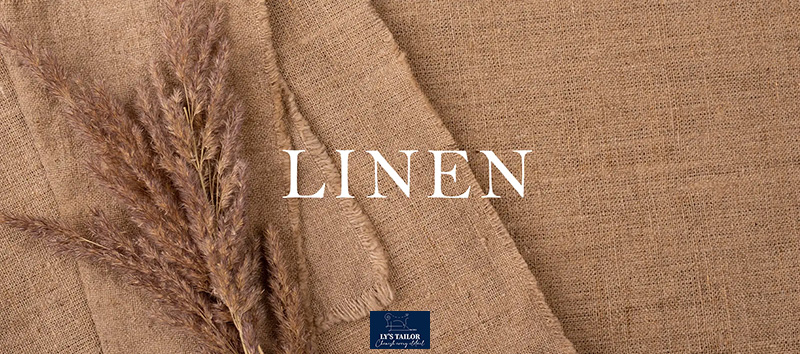 Vải linen là gì? Tìm hiểu về chất vải linen trong may mặc